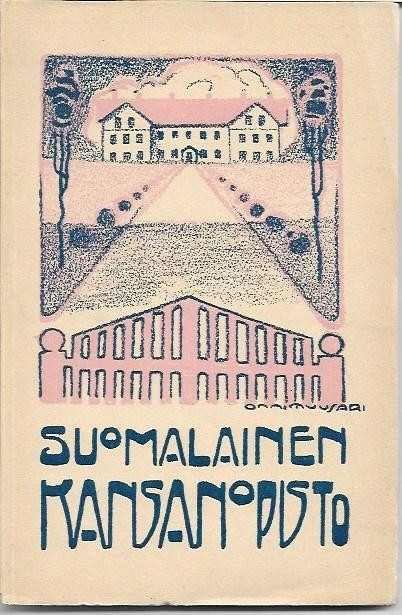 Suomalainen kansanopisto 2 / kansanopistonopettajain yhdistyksen toimittama