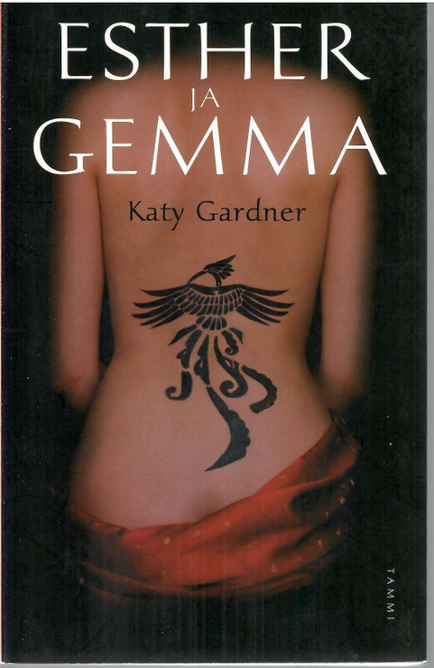Gardner, Katy: Esther ja Gemma 