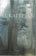 Bail, Murray: Eukalyptus