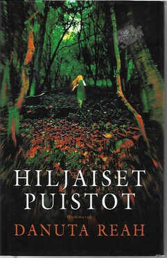Reah, Danuta: Hiljaiset puistot