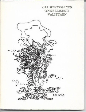Westerberg, Caj: Onnellisesti valittaen