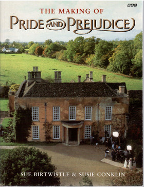  	Birtwhistle Sue  & Conklin Susie: Making of Pride and Prejudice