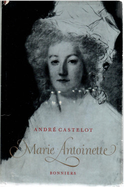Castelot André: Marie-Antoinette