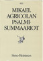 Heininen, Simo: Mikael Agricolan psalmisummaariot