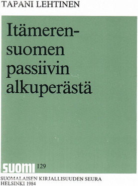 Lehtinen, Tapani: Itämerensuomen passiivin alkuperästä