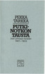 Tarkka, Pekka: Putkinotkon tausta - Joel Lehtosen henkilöt 1901-1923