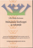 Kulonen, Ulla-Maija:  Itämansin kielioppi ja tekstejä