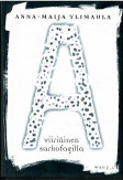 Ylimaula, Anna-Maija: Viiriäinen sarkofagilla : kertomus