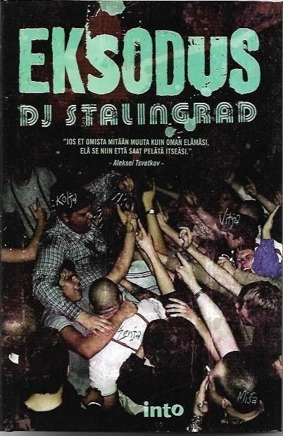 DJ Stalingrad: Eksodus