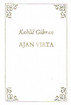 Gibran, Kahlil: Ajan virta
