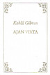 Gibran, Kahlil: Ajan virta