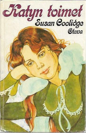 Coolidge, Susan: Katyn toimet