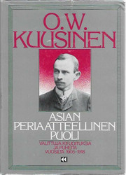 Kuusinen, O.W.: Asian periaatteellinen puoli - Valittuja kirjoituksia ja puheita vuosilta 1905-1918