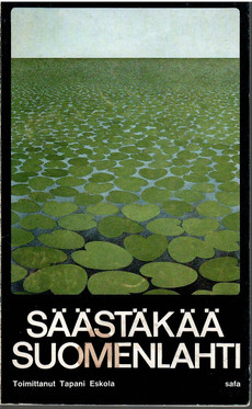 Eskola, Tapani (toim.):  Säästäkää Suomenlahti