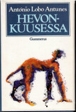 Antunes, António Lobo: Hevonkuusessa