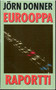 Donner, Jörn:  Eurooppa-raportti