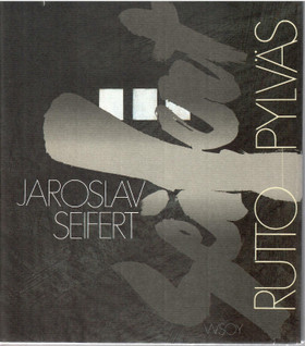Seifert, Jaroslav:  Ruttopylväs