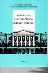 Pesonen, Miia & Westermarck, Harri (toim.): Nautinnollisen elämän valinnat