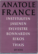 France, Anatole:  Instituutin jäsenen Sylvestre Bonnardin rikos Thais