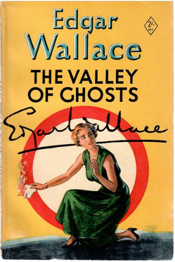 Wallace, Edgar: The Valley of Ghosts