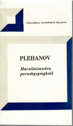 Plehanov, Georgi: Marxilaisuuden peruskysymyksiä
