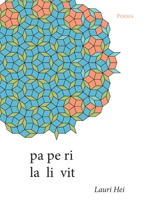 Hei, Lauri: Paperi - lalivit