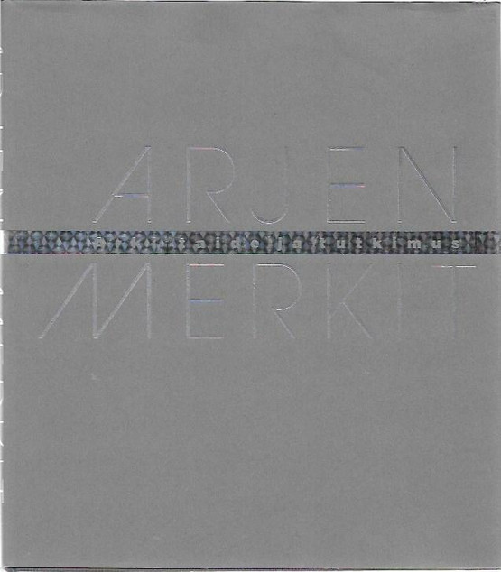 Ahokas, Pirjo et.al. (toim.): Arjen merkit - Arki, taide ja tutkimus