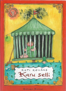 Kovacs, Kati: Karu selli