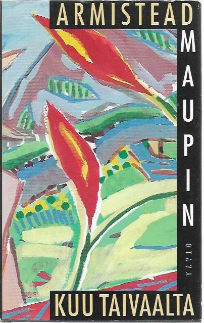 Maupin, Armistead: Kuu taivaalta