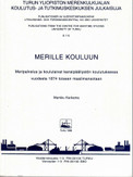  Karkama, Markku; Merille kouluun