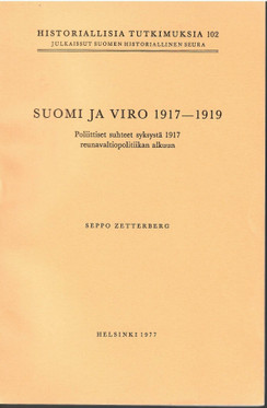 Zetterberg, Seppo: Suomi ja Viro 1917-1919