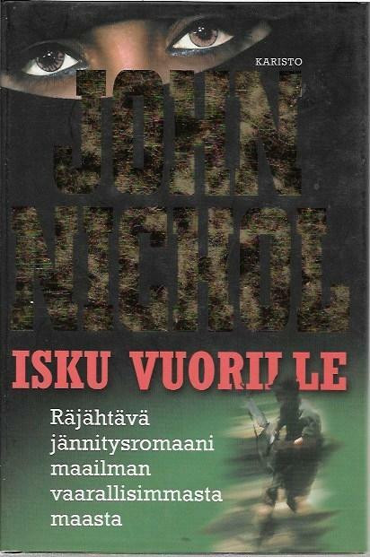 Nichol, John: Isku vuorille