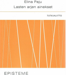 Paju, Elina: Lasten arjen ainekset