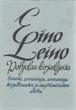 Peltonen, Aarre M. (toim.): Eino Leino Pohjolan kirjailijoita