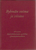 Ryhmän voima ja viisaus : 40 vuotta ihmissuhdetaitojen opiskelua ryhmätyömenetelmin