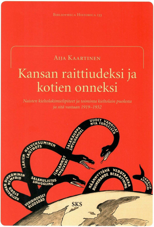 Kaartinen, Aija: Kansan raittiudeksi ja kotien onneksi