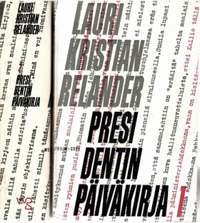 Relander, Lauri Kristian: Presidentin päiväkirja I-II