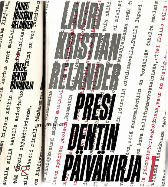  Relander, Lauri Kristian: Presidentin päiväkirja I-II
