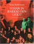 Kähkönen Sirpa: Vihan ja rakkauden liekit : kohtalona 1930-luvun Suomi