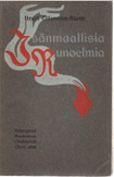 Kianto, Ilmari: Isänmaallisia runoelmia