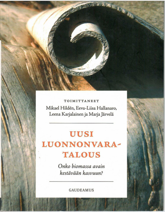 Hildén Mikael ... ja muita (toim.): Uusi luonnonvaratalous