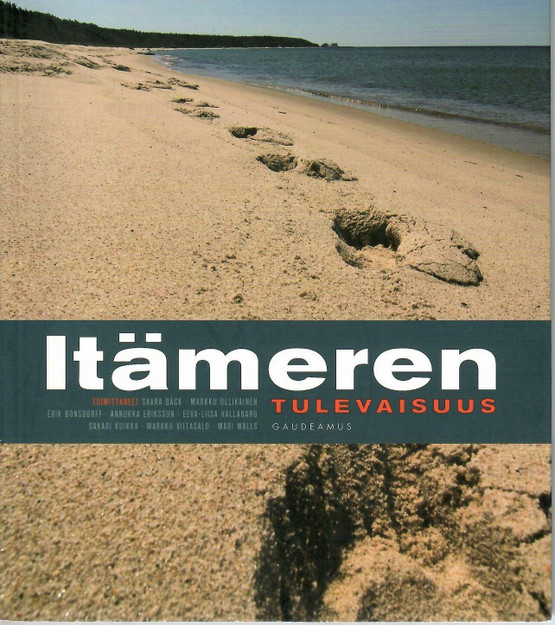 Bäck Saara  ... ja muita (toim.): Itämeren tulevaisuus
