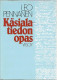 Pennanen, Leo: Käsialatiedon opas