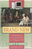 Koehn, Nancy F.: Brand new 