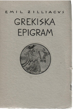  Zilliacus, Emil: Grekiska epigram