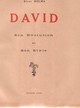   Holma, Klaus: David : son evolution et son style