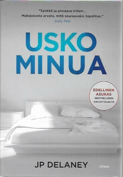 Delaney, JP: Usko minua