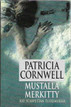 Cornwell, Patricia: Mustalla merkitty