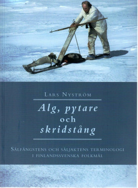  Nyström, Lars: Alg, pytare och skridstång