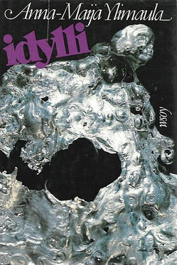 Ylimaula, Anna-Maija: Idylli